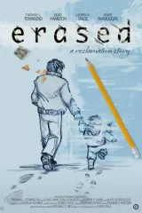 Poster for Erased (2026), a drama film directed by Missy Bell starring Thomas L. Townsend and Elias Hamilton as a father and son in confrontation