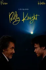 Poster for Billy Knight (2026) showing Al Pacino as Billy Knight and Charlie Heaton as Alex Hubbs