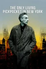 Poster for The Only Living Pickpocket in New York (2026) showing John Turturro as an aging pickpocket on a gritty New York street