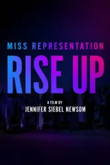 Miss Representation: Rise Up (2026) documentary poster featuring Jennifer Siebel Newsom's title treatment with digital-glitch aesthetics and silhouettes of women looking at screens