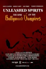Poster for Unleashed Spirits: The Rise of the Hollywood Vampires (2026) featuring Alice Cooper, Johnny Depp, and Joe Perry in silhouette against a neon-lit Hollywood backdrop
