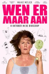 Poster for Wen er maar aan (2026) showing lead actress Maike Meijer as M. in a contemplative pose