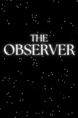 The Observer (2026) movie poster featuring mysterious UFO imagery with the tagline 'We are our own apocolypse'