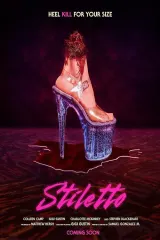 Stiletto (2026) movie poster featuring a neon-lit exotic dance club silhouette with a stiletto heel motif, suggesting a gritty slasher thriller