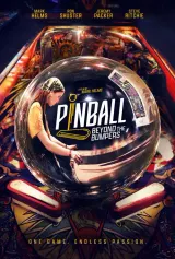 Pinball Beyond the Bumpers (2026) movie poster featuring a glowing silver ball soaring past vintage pinball bumpers with neon arcade lighting