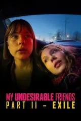My Undesirable Friends: Part II - Exile (2026) poster showing dispersed journalists across multiple countries