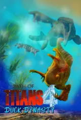 Path of Titans 4 - DUCK DYNASTY (2026) movie poster featuring Duckling and prehistoric landscapes