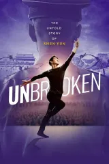 Poster for UNBROKEN: The Untold Story of Shen Yun (2026) showing dancers in traditional Chinese costumes against a theater backdrop