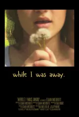 Poster for while I was away (2026) showing four friends in a sunlit room, hinting at underlying tension.