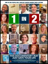 Poster for 1 in 2 (2026) documentary showing David Wilkinson during cancer treatment, with medical imagery and the film's tagline about saving lives