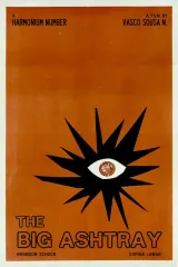 The Big Ashtray (2026) movie poster featuring a minimalist design with an ashtray centerpiece against a stark room background