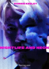 Nightlife and Neon (2026) movie poster showing neon-lit urban night scene with shadowy figure