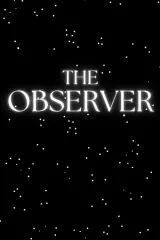 The Observer (2026) movie poster featuring a mysterious skyward gaze, UFO silhouette, and tagline 'We are our own apocolypse' in moody sci-fi tones